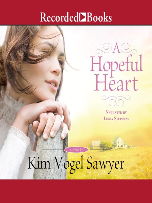 Title details for A Hopeful Heart by Kim Vogel Sawyer - Wait list